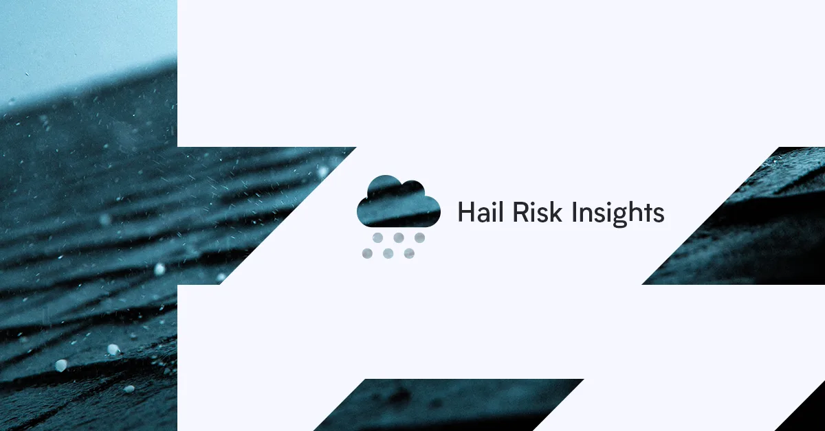 Hail Risk Insights from Betterview